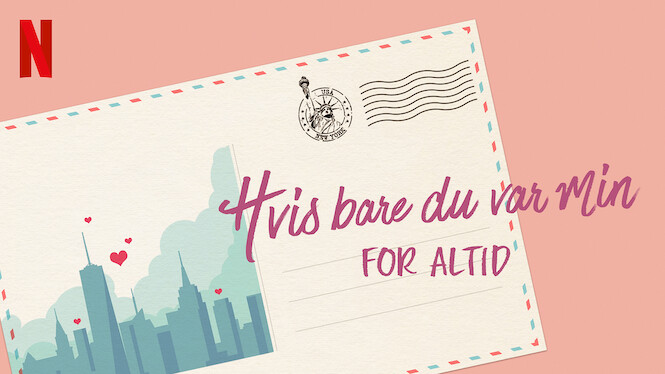 Hvis bare du var min – For altid